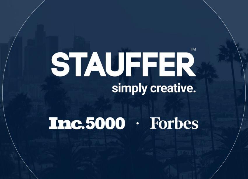 STAUFFER Makes Inc. 5000 List and More